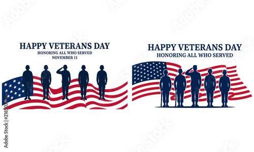 Happy Veterans Day Honoring All Who Served American Flag and Soldiers