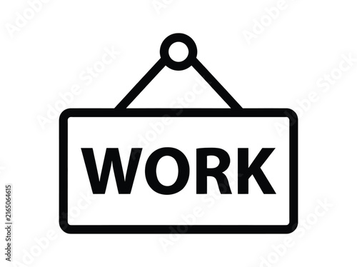 Work sign icon hanging on a string