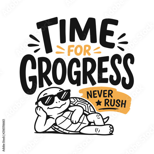 Motivational Cartoon Turtle with Sunglasses and Progress Text.