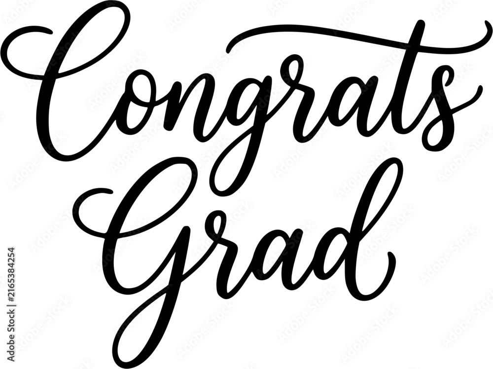 Fototapeta premium Congrats Grad Hand Lettered Quote Graduation SVG Vector Illustration