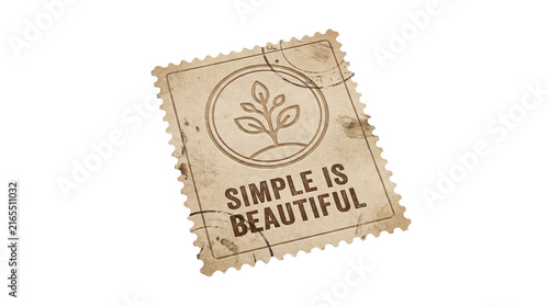 Vintage postage stamp with plant logo and text Simple is Beautiful.