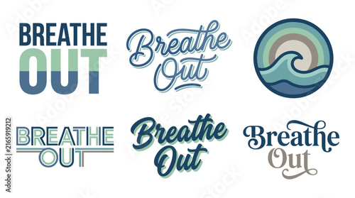 This serene image presents the phrase 'Breathe Out' in various artistic styles, embodying tranquility and relaxation, perfect for yoga, meditation, or wellness contexts.