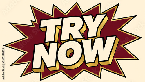 Comic book style banner featuring the text TRY NOW in bold 3D letters on a red burst.