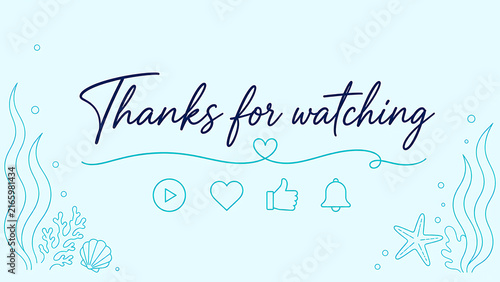 Light blue outro graphic featuring cursive text reading thanks for watching.