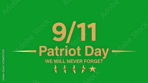 Patriot Day 9/11 We Will Never Forget Memorial Green Background 4K USA