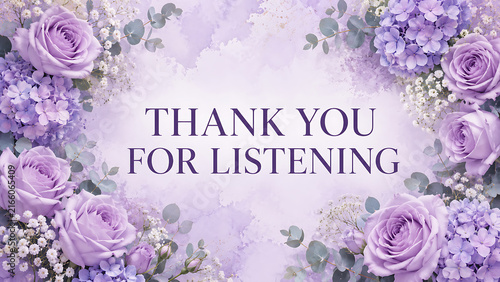 Elegant slide with thank you for listening text on a purple watercolor floral background.