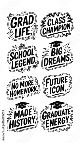 Set of eight graduation typography stickers with fun educational phrases and isolated black and white handdrawn design elements