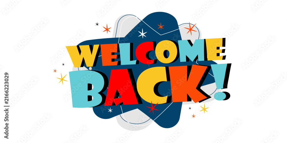 Fototapeta premium Welcome back