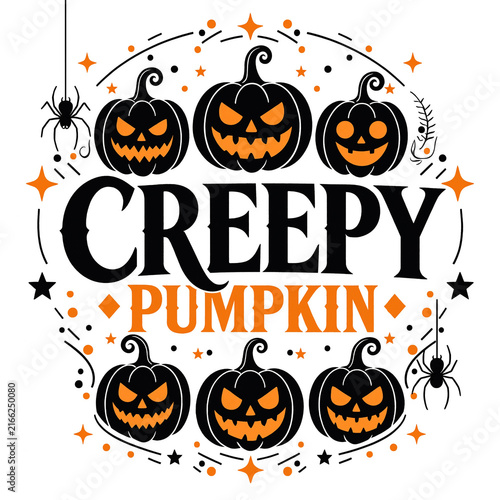 Creepy pumpkin typography surrounded by jack o lanterns and hanging spiders with jack o lantern spooky text halloween vector seasonal graphic scary faces orange black halloween layout