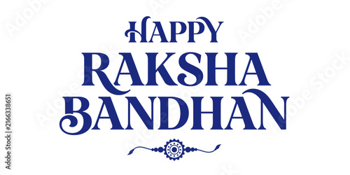 Happy Raksha Bandhan typography design. Festival greeting card template. Vector lettering over white background for Indian celebration.