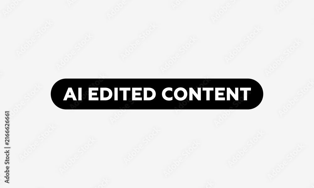 Fototapeta premium AI EDITED CONTENT Disclosure Label Badge