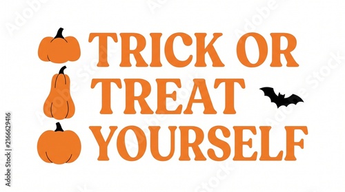 Trick or treat yourself text with orange pumpkins and a black bat silhouette
