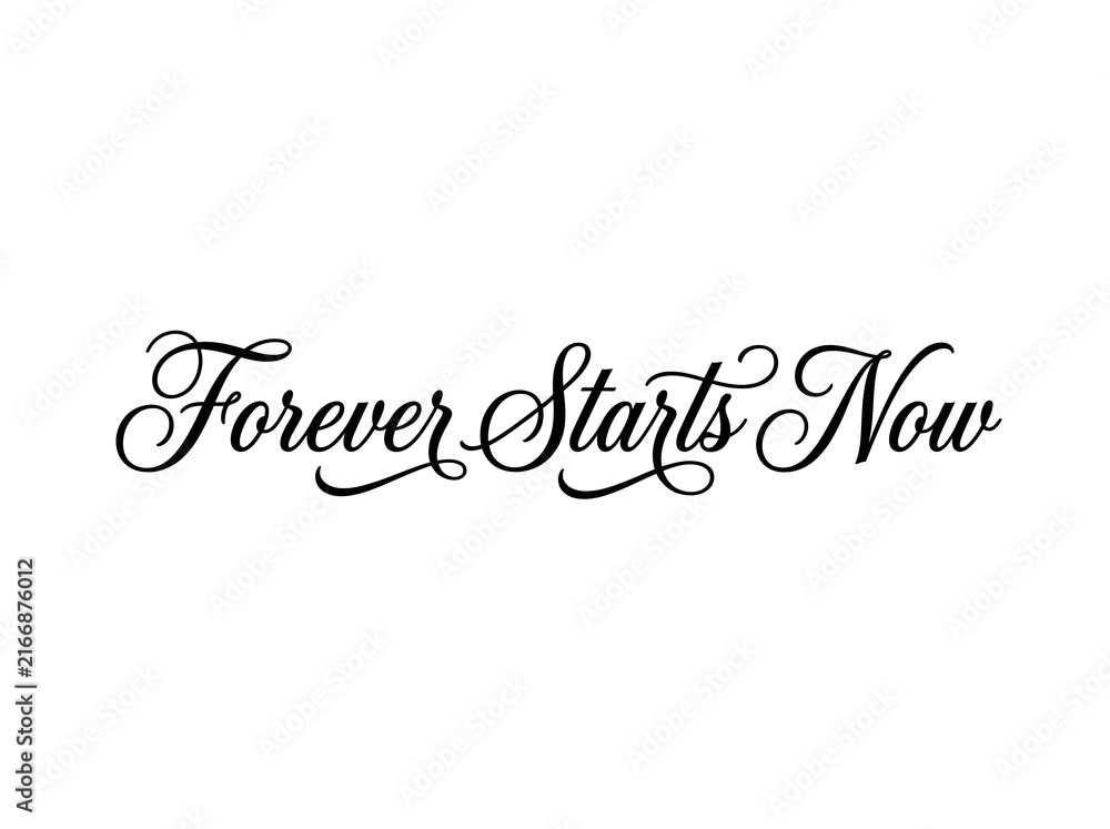 Naklejka premium Forever Starts Now Elegant Wedding Calligraphy Script Typography Vector