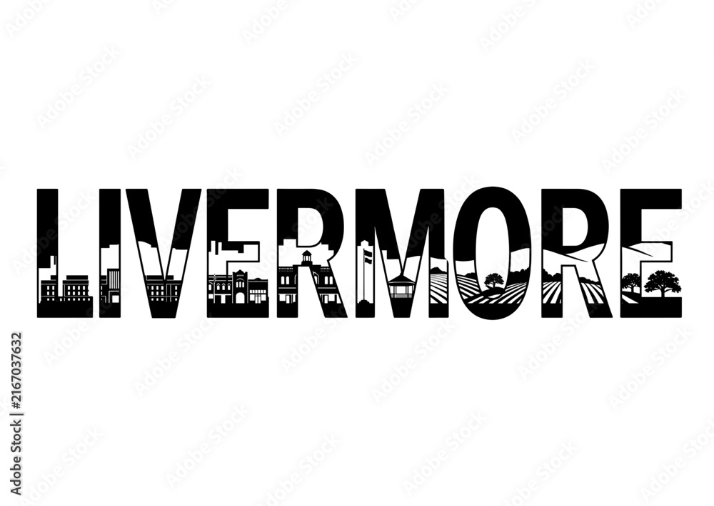 Obraz premium Livermore California text silhouette with city skyline and vineyard landscape vector