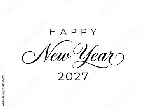 Elegant Happy New Year 2027 calligraphy, minimalist black script typography, festive holiday greeting vector for seasonal cards