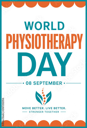 World Physiotherapy Day promotional graphic design with typography celebrating the eighth of September featuring a spine icon and motivational health message