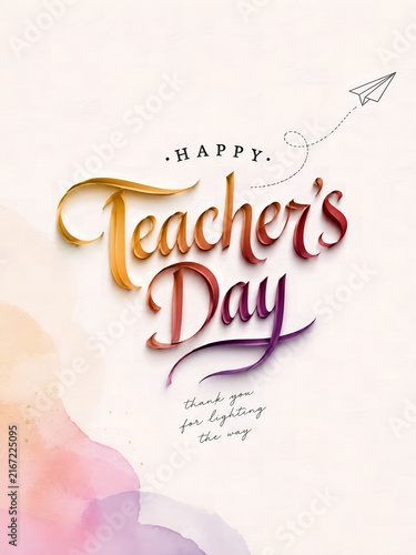 Happy teacher day greeting card design with elegant colorful gradient calligraphy lettering and a playful paper airplane flying over background