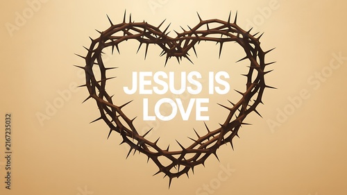 Jesus is love message inside crown of thorns heart representing christian faith and easter