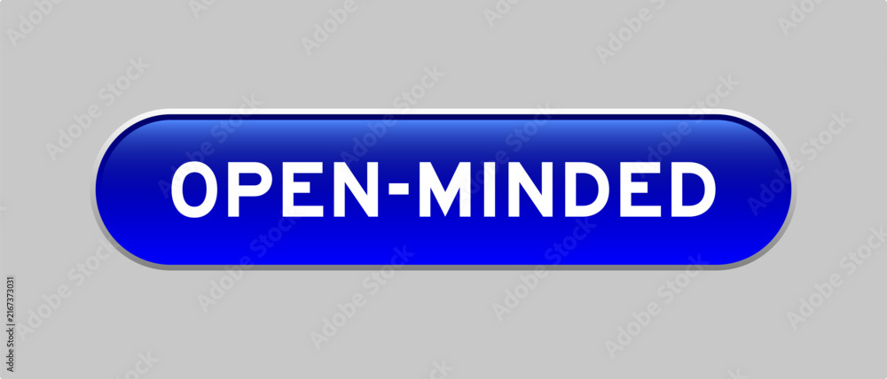 Fototapeta premium Blue color capsule shape button with word open minded on gray background