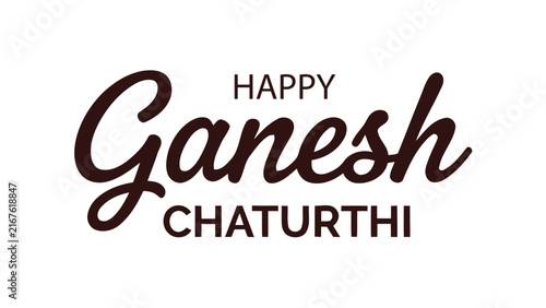 Happy Ganesh Chaturthi greeting design with stylized typography featuring bold uppercase and cursive script, festive artwork celebrating Hindu festival honoring Lord Ganesha and cultural traditions
