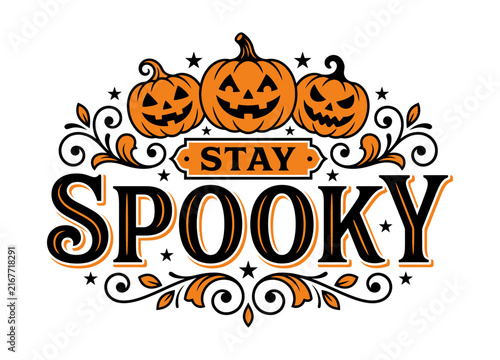 Stay Spooky Halloween typography design with carved jack-o-lantern pumpkins and stars