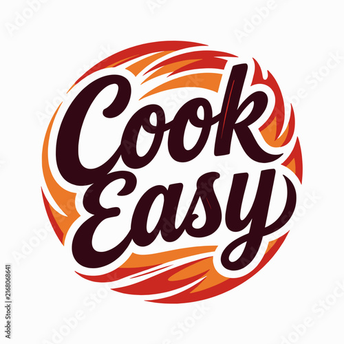Cook Easy Logo Design with Flame Motif, Circular Typography Illustration