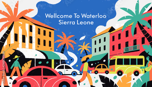 Welcome to Waterloo Sierra Leone, colorful cityscape illustration