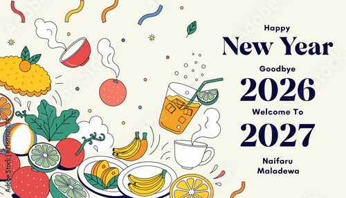 Happy New Year 2027 Celebration: Goodbye 2026, Welcome New Year with Fruits, Drinks, Confetti