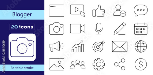 Blogger editable stroke vector icon set with blogging, content creation, social media, camera, video, microphone, marketing, analytics, email, audience and digital communication symbols