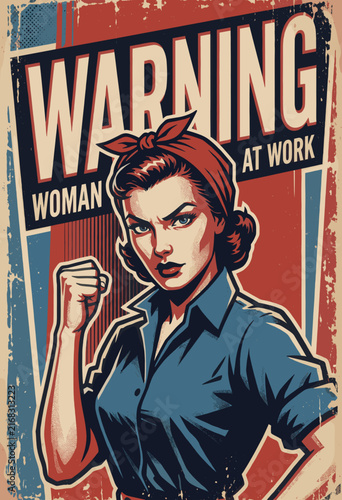 Woman Flexing Arm at Work Warning Poster Vintage Style