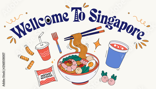Welcome To Singapore: Delicious Noodles, Asian Food, Travel Concept with Illustration