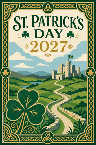 St. Patrick's Day 2027 Irish Landscape Poster with Castle and Celtic Border, Scenic Ireland Holiday 2027 Celebration Artwork, Vintage St. Patrick's Day 2027 Irish Countryside Poster Design