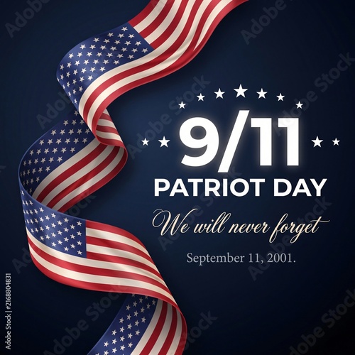 9/11 Patriot Day 9/11 memorial poster with American flag ribbon and never forget tribute