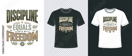 Discipline equals freedom motivational typography quote design for t shirt printing and apparel merchandise graphic