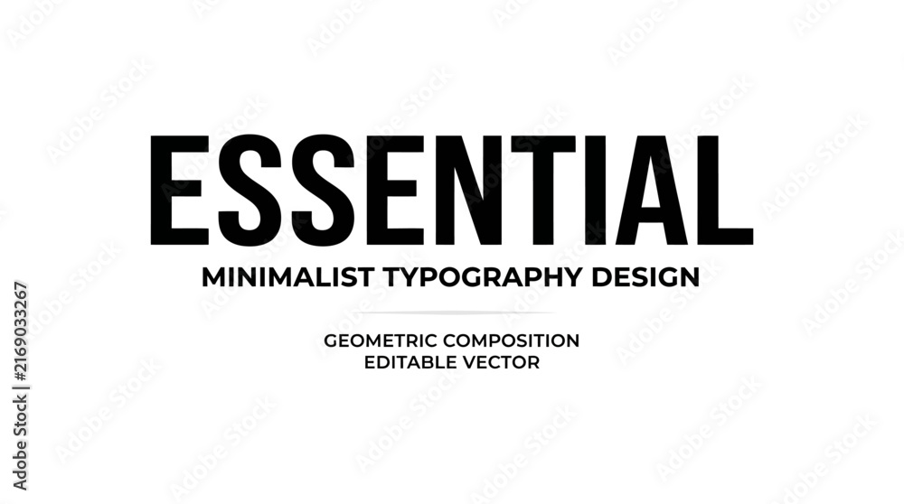 Obraz premium Essential Minimalist Typography Design - Geometric Composition, Editable Vector