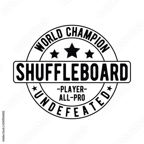 World Champion Shuffleboard Player all pro undefeated