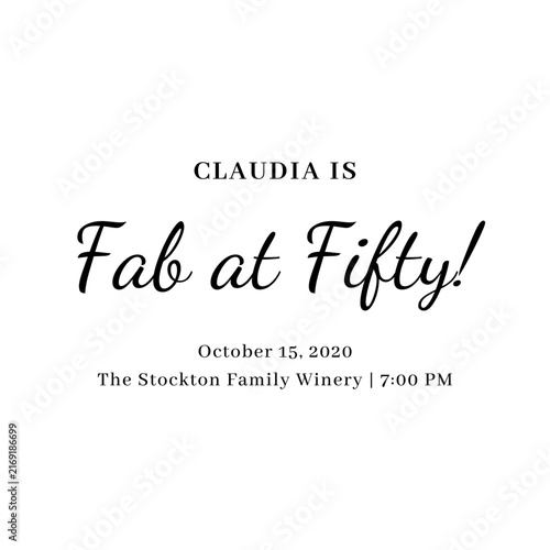 Fab at Fifty Birthday Party Invitation Vector Template Minimalist Script Calligraphy Card Layout