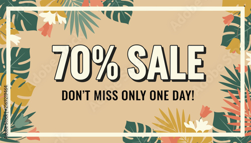 Special promotion banner offering a seventy percent discount only for one day with a tropical palm leaves frame.