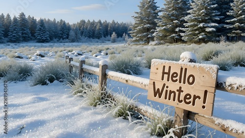 Hello Winter Snowy Field with Wooden Fence and Evergreen Forest