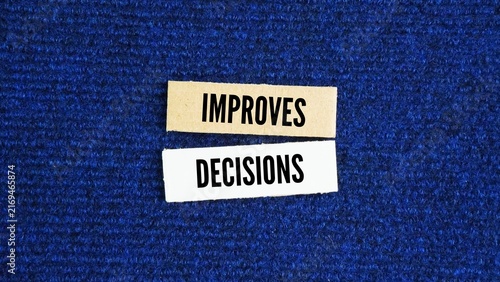 Paper with the word Improves decisions. making smarter, clearer, and more useful choices that lead to better real-world results.