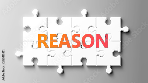 Картината върху платно Reason complex like a puzzle - pictured as word reason on a puzzle pieces to show that reason is complex and needs cooperating pieces that fit together