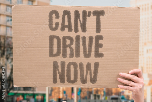 Fotografía "Can't drive now" Unable to operate vehicle legally