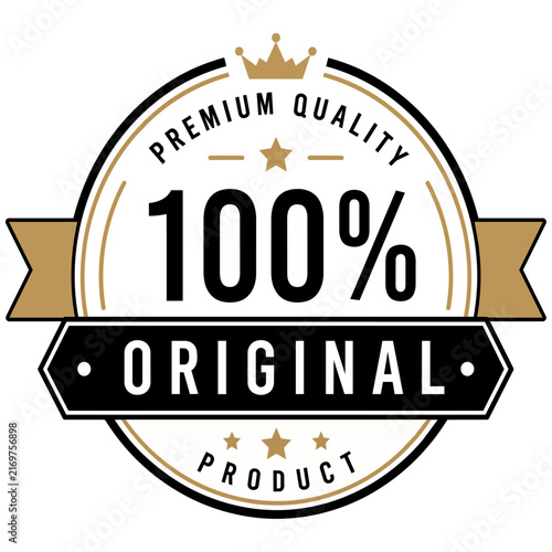 100% Original Premium Quality Product Badge Logo with Gold Crown and Ribbon - VECTOR ILLUSTRATION