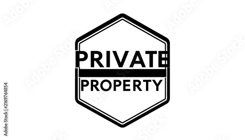 Private Property Sign on Hexagonal Background.