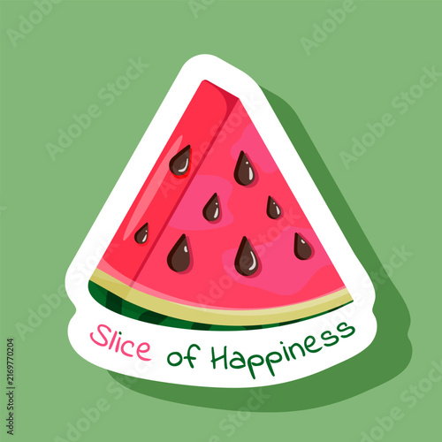 Cute vector watermelon slice sticker with Slice of happiness quote, fresh summer fruit cartoon illustration, badge, patch, t-shirt design, print asset.