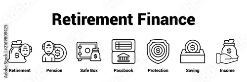 Retirement Finance          banner web icon vector illustration concept with an icon of business with icon of Retirement, Pension, Safe Box, Passbook, Protection, Saving, Income            .