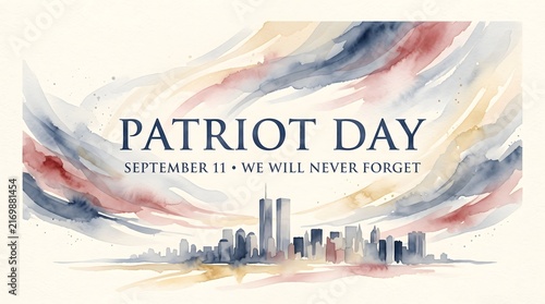 Patriot day memorial design featuring a watercolor new york city skyline with the twin towers silhouette and a solemn remembrance message for