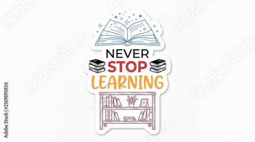 Never Stop Learning Education Design