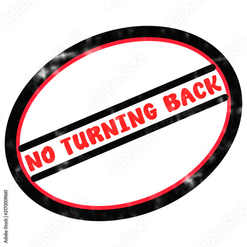 Obraz na płótnie No Turning Back rubber stamp illustration, red and black oval seal with motivati