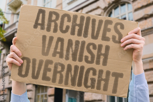 Photography "Archives vanish overnight" Digital and paper records disappear suddenly
